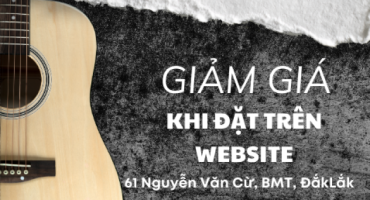Guitar BMT – Địa Chỉ Bán Và Dạy Guitar Uy Tín Tại Buôn Ma Thuột